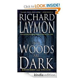 The Woods are Dark Richard Laymon  Kindle Store