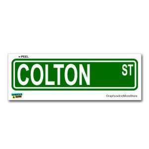  Colton Street Road Sign   8.25 X 2.0 Size   Name Window 
