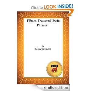 Fifteen Thousand Useful Phrases A Practical Handbook Of Pertinent 