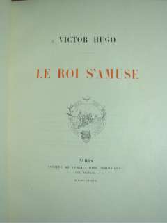1883.Victor Hugo.Le Roi SAmuse.Laurens Etching + Color Plates 