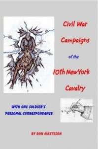 Civil War Campaigns of the 10th New York Cavalry NEW 9781430324881 