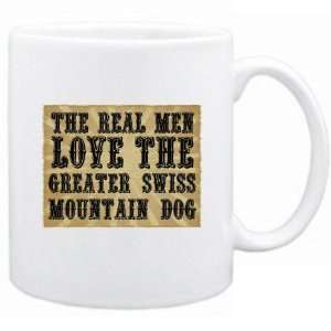 New  The Real Men Love The Greater Swiss Mountain Dog  Mug Dog 