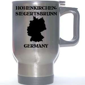  Germany   HOHENKIRCHEN SIEGERTSBRUNN Stainless Steel Mug 