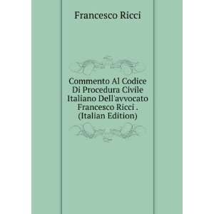  avvocato Francesco Ricci . (Italian Edition) Francesco Ricci Books