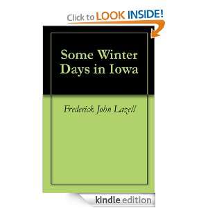 Some Winter Days in Iowa Frederick John Lazell  Kindle 