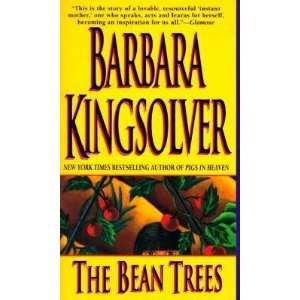   The Bean Trees [BEAN TREES] [Mass Market Paperback]: (Author): Books
