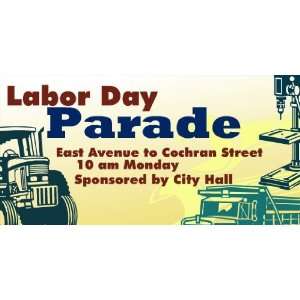  3x6 Vinyl Banner   Labor Day Parade 