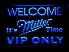 671 b VIP Only Welcome Miller Time Beer Neon Light Sign