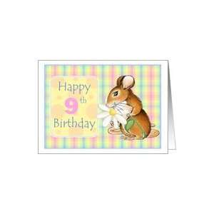  Little Mouse 9 Year Old Happy Birthday Cards for girls 