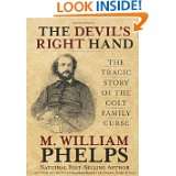   Story of the Colt Family Curse by M. William Phelps (Dec 6, 2011