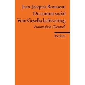 Du contrat social / Vom Gesellschaftsvertrag: Französisch/Deutsch 