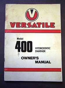 Versatile Model 400 Hydrostatic Swather Operators Manual  