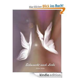 Sehnsucht nach Liebe eBook Elvira Seiler  Kindle Shop
