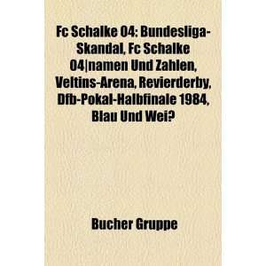 FC Schalke 04 Bundesliga Skandal, FC Schalke 04 Namen Und Zahlen 