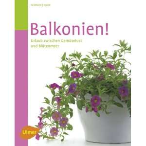 Balkonien Urlaub zwischen Gemüselust und Blütenmeer  