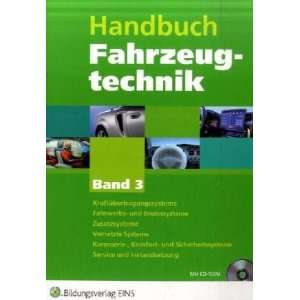 Handbuch Fahrzeugtechnik. Band 3 Kraftfahrzeugsübertragungssysteme 