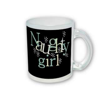 Naughty Girl Coffee Mug by christmasshop