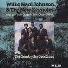 WILLIE NEAL JOHNSON AND THE GOSPEL KEYNOTES THE COUNTRY BOY GOES HOME