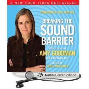   Audio Edition) Amy Goodman, Bill Moyers, Denis Moynihan Books
