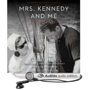 Mrs. Kennedy and Me An Intimate Memoir [Unabridged] [Audible Audio 