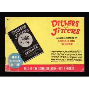  DITHERS AND JITTERS Cornelia Otis Skinner Books