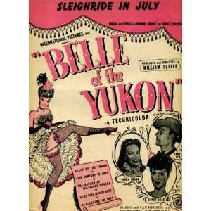   Belle of the Yukon with Dinah Shore, Randolph Scott, Gypsy Rose Lee