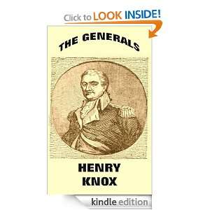The Generals Henry Knox John Frost  Kindle Store