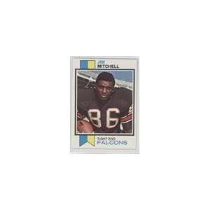  1973 Topps #463   Jim Mitchell TE Sports Collectibles