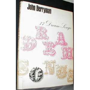  77 Dream Songs John BERRYMAN Books