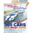365 Cars You Must Drive by Matt Stone, John Matras and Dan Gurney 