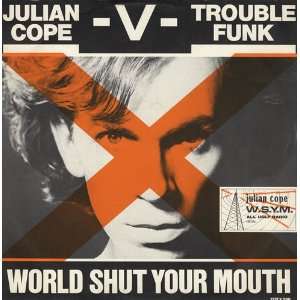  World Shut Your Mouth Julian Cope Music