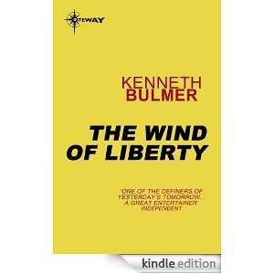 The Wind of Liberty Kenneth Bulmer  Kindle Store