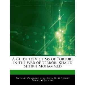   Terror: Khalid Sheikh Mohammed (9781276173896): Charlotte Adele: Books