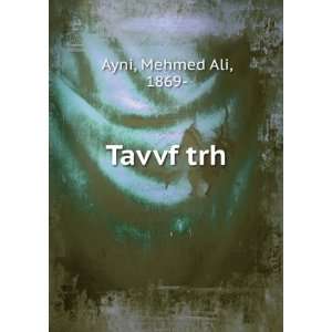  Tavvf trh Mehmed Ali, 1869  Ayni Books