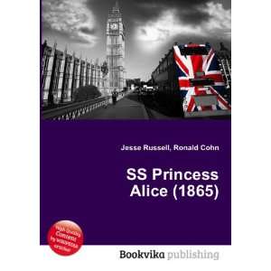  SS Princess Alice (1865) Ronald Cohn Jesse Russell Books