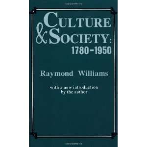    Culture and Society 1780 1950 [Paperback] Raymond Williams Books
