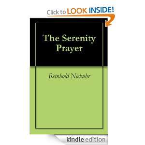 The Serenity Prayer Reinhold Niebuhr  Kindle Store