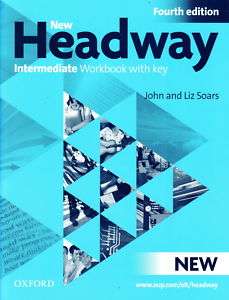 NEW HEADWAY Intermediate FOURTH EDITION Workbook w Key 9780194768689 