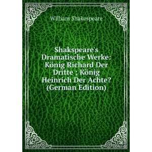   ¶nig Richard Der Dritte (German Edition) William Shakespeare Books